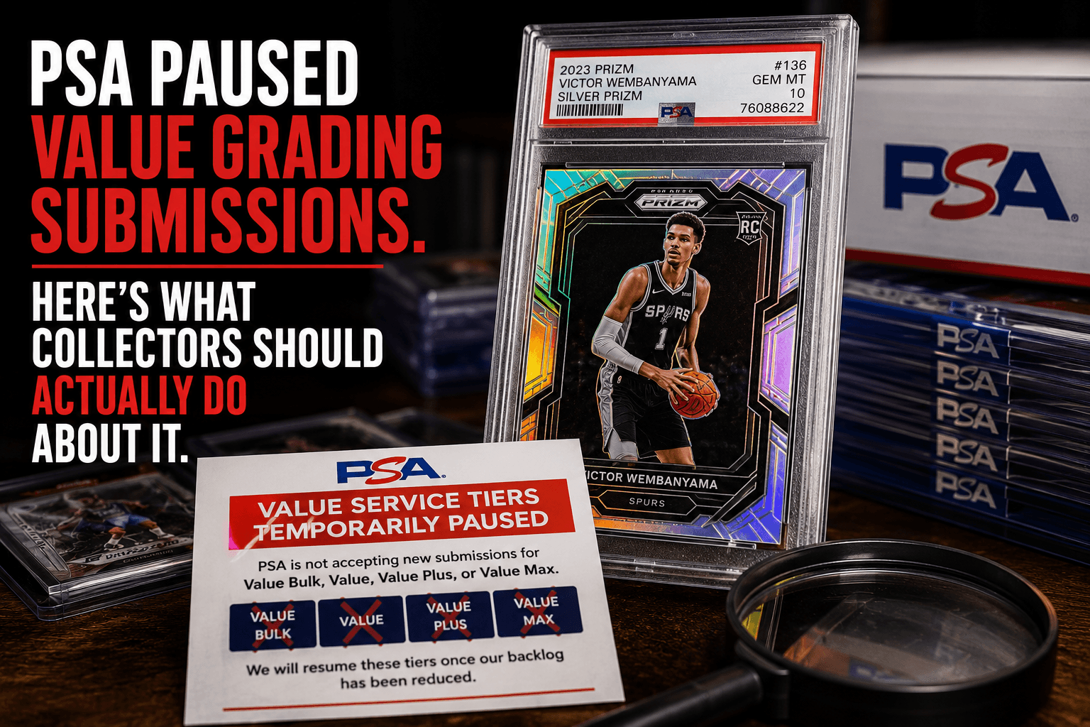 PSA Paused Value Grading Submissions. Here’s What Collectors Should Actually Do About It